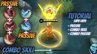 FULL TUTORIAL!! Lapu Lapu Tutorial, Combo Skill And Passive 2022 By Aqua Ryuu