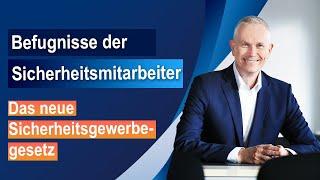 Die Befugnisse der Sicherheitsmitarbeiter: Sicherheitsgewerbegesetz (SiGG) §3 erklärt (2023)