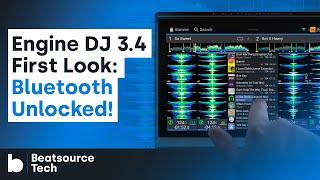 Engine DJ 3.4 First Look: Bluetooth Unlocked! | Beatsource Tech