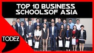 Top 10 Business Schools of Asia