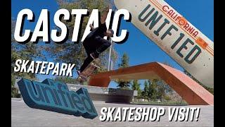 CASTAIC SKATEPARK & UNIFIED SKATE SHOP VISIT!