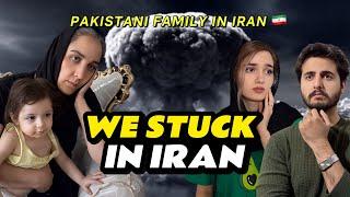 Current Situation In Iran || Pakistan Family Stuck In Iran  || What’s Happening  In Iran ??