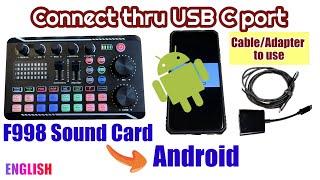 F998 Sound Card to Android device thru USB C port