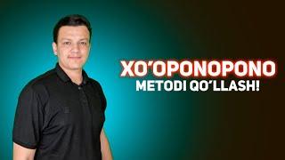 Xo'oponopono metodi MASTER-KLASS