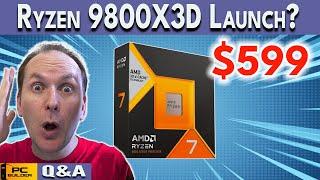 Ryzen 9800X3D Insane Price?  Worth It vs Ryzen 7800X3D? October 2024 Q&A