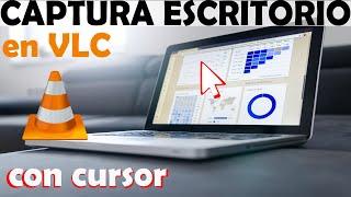 Como capturar el escritorio con VLC - Graba la pantalla con cursor en Español Latino