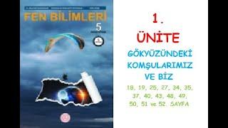 5. SINIF FEN BİLİMLERİ DERS KİTABI MEB YAYINLARI 1. ÜNİTE GÖKYÜZÜNDEKİ KOMŞULARIMIZ VE BİZ