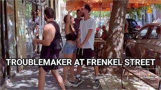 Troublemaker at Frenkel street Tel Aviv