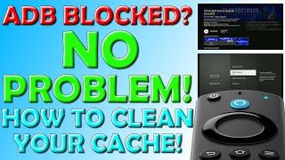  ADB Blocked On Your Firestick, No Problem - How To Still Clean Your Cache Quick and Easy! 