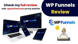 WP Funnels Review & Bonus: Build Unlimited Funnels on WordPress for Life