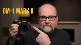 OM-1 Mark II - Is it better than OM-1 or not?