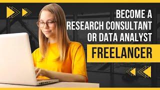 Freelance Research Consultant & Data Analyst Job | Part-Time Jobs | Work From Home Job | Online Jobs