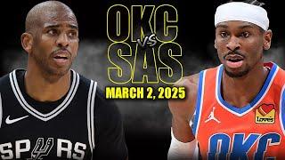 Oklahoma City Thunder vs San Antonio Spurs Full Game Highlights - March 2, 2025 | NBA Regular Season