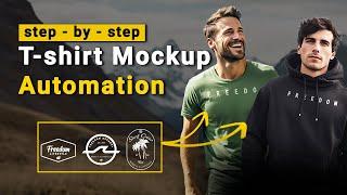 Streamline Your T-Shirt Mockup Workflow |  Step-by-Step Automation Tutorial