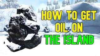 HOW TO GET OIL ON THE ISLAND | WHERE TO FIND OIL | ARK: Survival Evolved