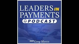 Women Leaders in Payments: Carol Wang, Senior Leader Commercial Payments at KeyBank | Episode 244