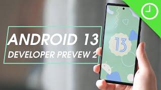 Android 13 Developer Preview 2 hands-on: Top new features!