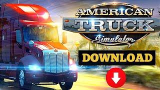 How To Download American Truck Simulator In PC | American Truck Simulator Download | ATS Install