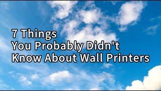 7 Things You Probably Didn't Know About Wall Printers | DXonJet