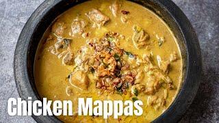 Chicken Mappas | Traditional Kerala Chicken Curry Made With Coconut Milk