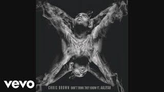 Chris Brown - Don't Think They Know (Official Audio) ft. Aaliyah