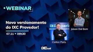 Novo versionamento do IXC Provedor!