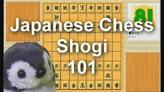 Japanese Chess - Shogi 101 (Full Introduction, Kanji & International Pieces)