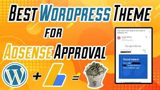 Best Wordpress Theme for Adsense Approval | Best Wordpress Theme for Blog