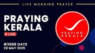 Praying kerala | #3988 Days of Prayer | 29 MAY 2025 | #itsourtimetv