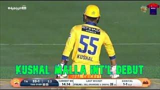 First Ever International debut || KUSHAL MALLA: Rising Nepali Cricketer || 1 FOUR & 1 SIX (18 runs)