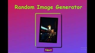 Random Image Generator Using #javascript  | #unsplash  API