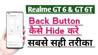 Realme GT 6 & GT 6T How to Hide Back Button | Back Button kaise hide kare tips and tricks