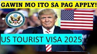 GAWIN MO ITO KUNG MAG APPLY NG US TOURIST VISA UNDER PRESIDENT DONALD TRUMP