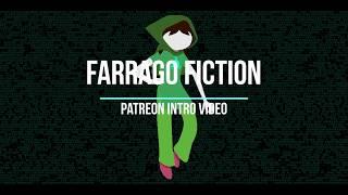 Farrago Fiction Patreon Intro