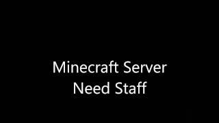 MineCraft Server 1.8.8 Need Staff