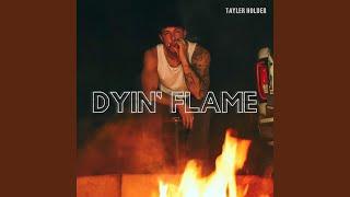 Dyin' Flame