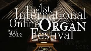 IOOF International Online Organ Festival Trailer