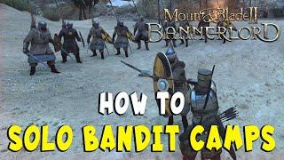 How to Solo Raid Bandit Camps in Bannerlord