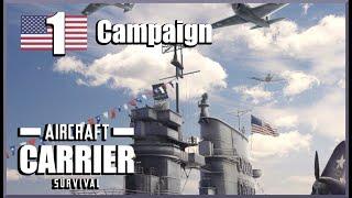 Ep 1 Campaign: Aircraft Carrier Survival Full Game