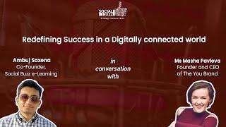 Redefining Success in a Digital World: In conversation with Ms Masha Pavlova