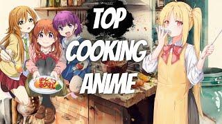 AWESOME Cooking Anime to WATCH