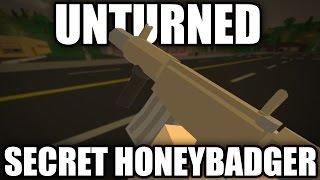 Unturned: SECRET GUN GAMEPLAY! (Honeybadger)