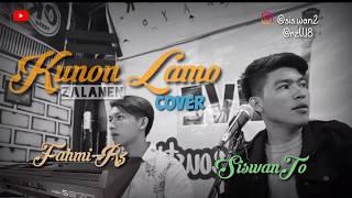 KUNON LAMO || Cover Siswanto