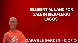 Ibeju-Lekki Dry Land for Sale | Property for Sale in Ibeju-Lekki Lagos Nigeria (Oakville Garden '24)