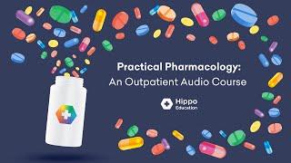 Our Newest Course: Practical Pharmacology: An Outpatient Audio Course!