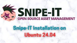 How to Install Snipe-IT on Ubuntu 24.04 | Complete Setup Guide