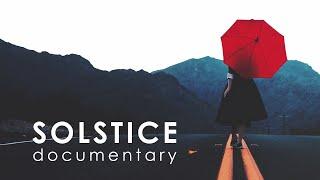 Solstice documentary trailer