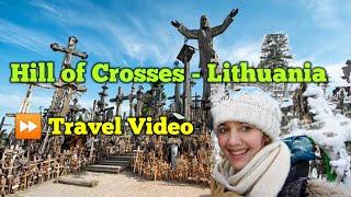 Hill of Crosses - Lithuania, Tour of Hill of crosses Lithuania, UNESCO Intangible Cultural Heritage