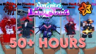 I Spent 50+ HOURS In The New Chainsaw Man Update In Anime Last Stand Roblox