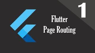 1 Flutter Page Routing and Navigation | Flutter Transition Playlist